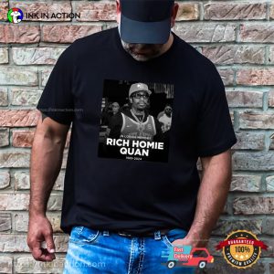 In Loving Memory Rich Homie Quan 1989 2024 T shirt 2