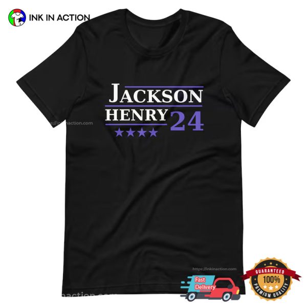 Jackson And Henry 2024 Campaign T-shirt, Ravens Merch