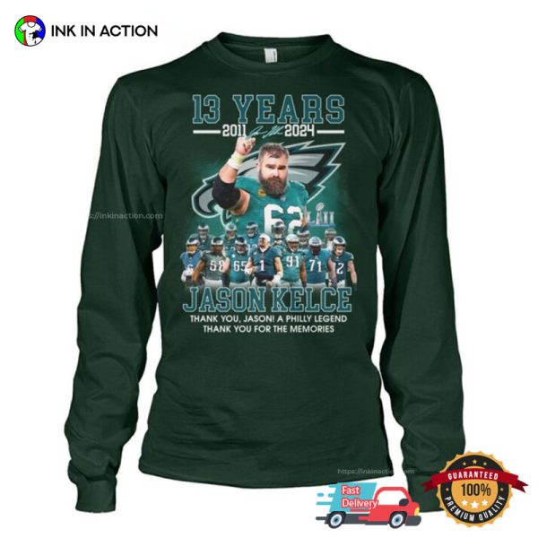 Jason Kelce 13th Years Anniversary Philadelphia Football T-shirt