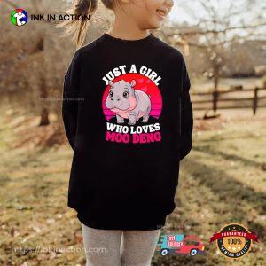 Just A Girl Who Loves Moo Deng Cute Baby Hippo T shirt 3