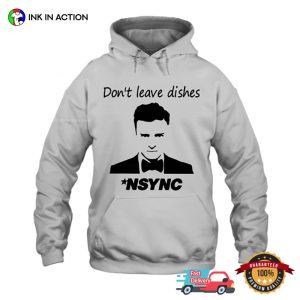 Justin Timberlake Don’T Leave Dishes NSYNC T Shirt 1