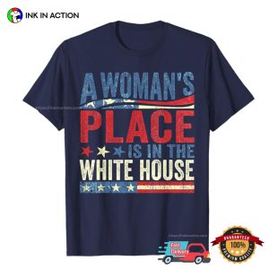 Kamala Harris 2024 A Woman's Place Is In White House Vintage T shirt 1