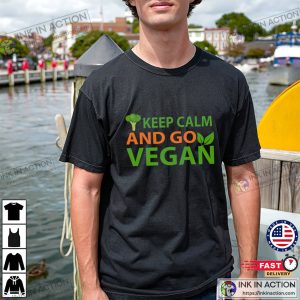 Keep Calm And Go Vegan Unisex T-shirt