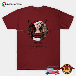 LOVE Yourself Cause You Matter Addison Rae T shirt 4