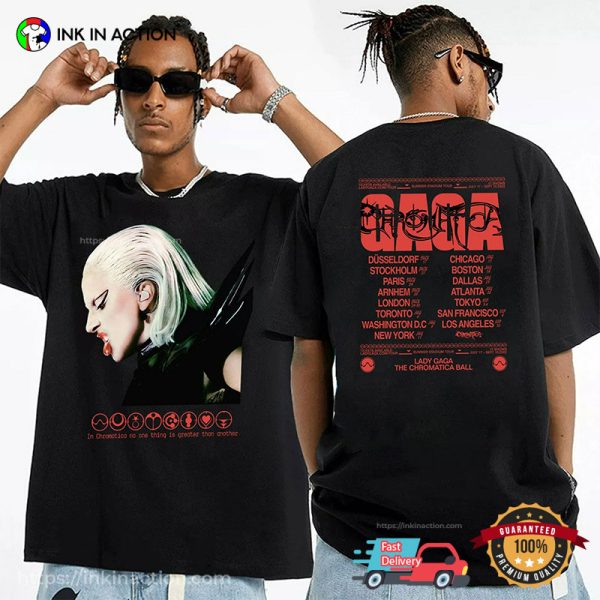 Lady Gaga The Chromatica Ball Tour Schedules 2 Sided T-shirt