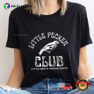 Little Pecker Club Funny Quote Tee