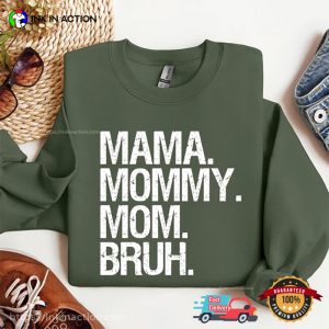 Mama Mommy Mom Bruh Funny Meme Tee 2