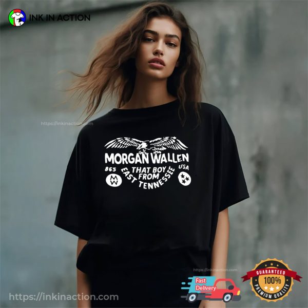 Morgan Wallen That By From East Tennessee T-shirt