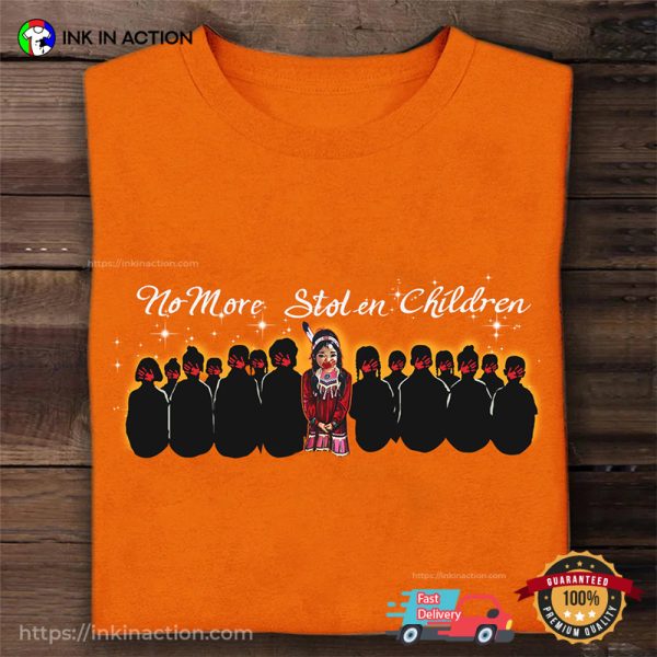 No More Stolen Children Every Child Matters Shirt