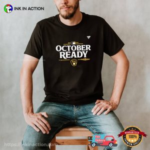 October Ready 2024 MLB Postseason Locker Room T-Shirt