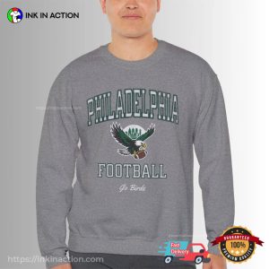 Philadelphia Football Go Birds Game Season T shirt 1