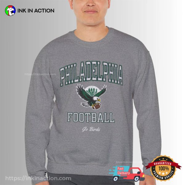 Philadelphia Football Go Birds Game Season T-shirt