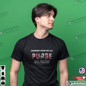 Purge 2024 Only The Bold Will Survive T shirt