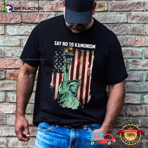 Say No To Kamunism, Vote For Trump T shirt 2