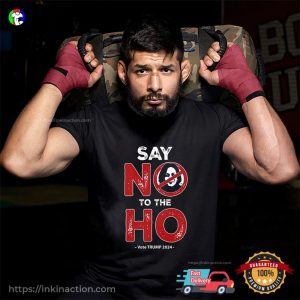 Say No To The Ho, Anti Harris Vote Trump 2024 T shirt 2