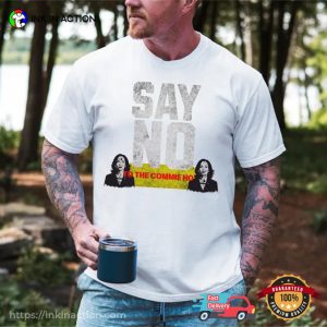 Say No To The Commie Ho Funny Anti Harris 2024 Comfort Colors T-shirt