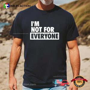 Shannon Sharpe I’m Not For Everyone Shirt