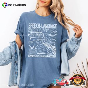 Speech Language All Communication Is Valid slp therapy Comfort Colors T shirt 4