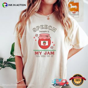 Speech Therapy Is My Jam Comfort Colors T shirt 2