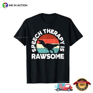 Speech Therapy Is Rawsome T-rex Vintage SLP Speech Therapy T-shirt