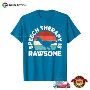 Speech Therapy Is Rawsome T rex Vintage slp speech therapy T shirt 3