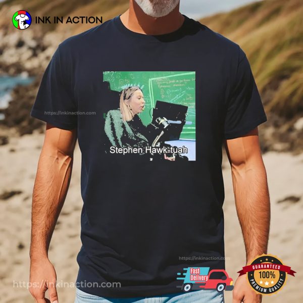 Stephen Hawk Tuah Funny T-shirt