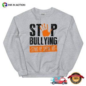 Stop Bullying Stand Up Speak Out T shirt 2