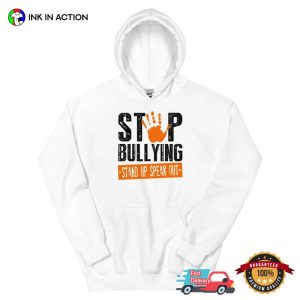 Stop Bullying Stand Up Speak Out T shirt 3