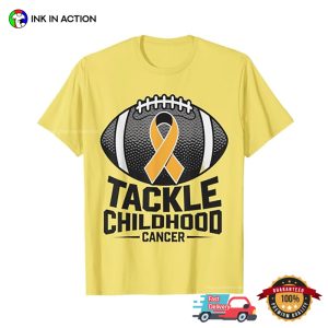 Tackle Childhood Cancer Football, Cancer Awareness T shirt 3