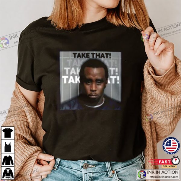 Take That P DIDDY Mugshot Tee