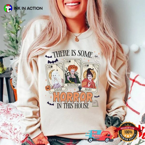 There Is Some Horror In This House Hocus Pocus Halloween Movie T-shirt