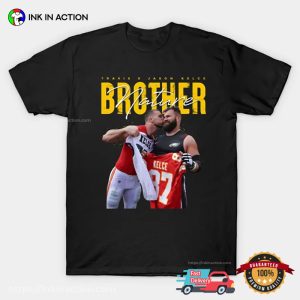 Travis Kelce X Jason Kelce Brother Nature T shirt 3