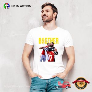 Travis Kelce X Jason Kelce Brother Nature T shirt