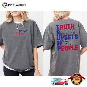 Truth Really Upsets Most People Trump '24 Comfort Colors T shirt 3