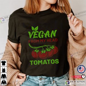 Vegan From My Head Tomatos Unisex T-shirt