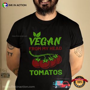 Vegan From My Head Tomatos Unisex T-shirt