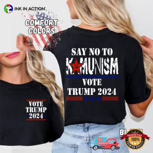 Vote For Trump 2024 Say No To Kamunism Comfort Colors Tee 2