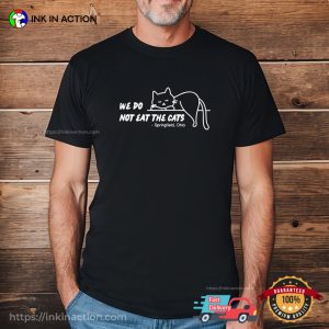 We Do Not Eat The Cats Springfield Unisex Tee 1