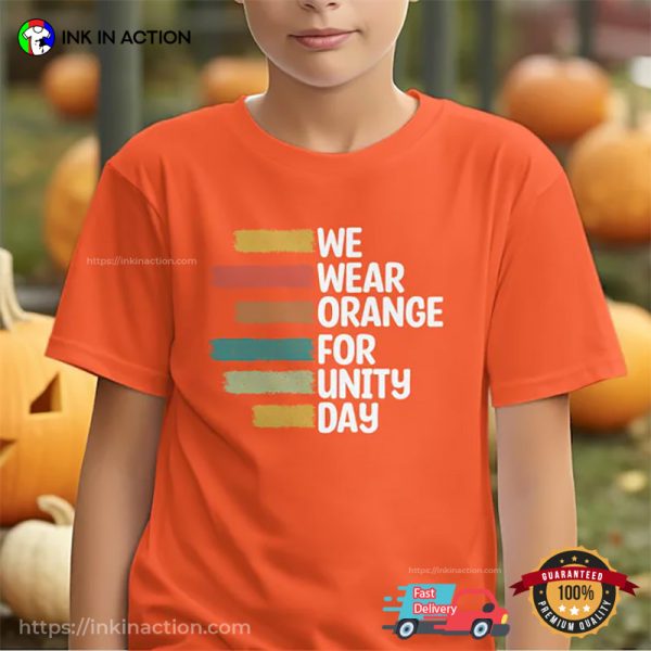 We Wear Orange For Unity Day T-Shirt