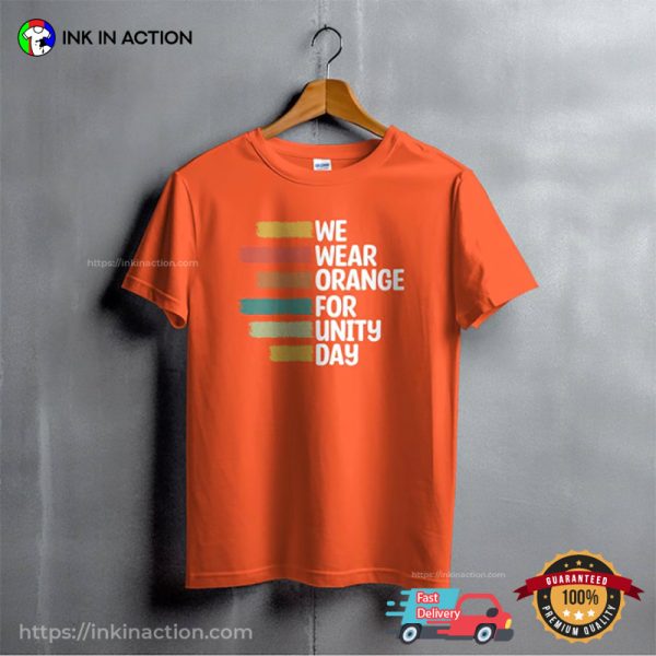 We Wear Orange For Unity Day T-Shirt