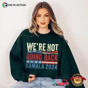 We’re Not Going Back Retro Kamala 2024 Tee 1