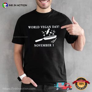 World Vegan Day November 1 Graphic T shirt