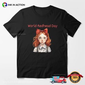 World redhead day Holiday T shirt 3