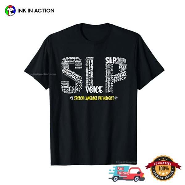 Speech Language Pathologist Voice SLP Therapy T-shirt