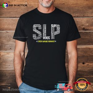 Speech Language Pathologist Voice SLP Therapy T-shirt