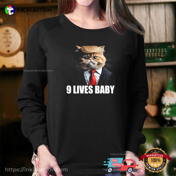 9 Lives Baby Funny Trump Cat T-shirt