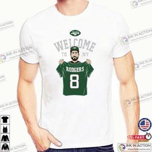 Aaron Rodgers Welcome To NY T shirt 1