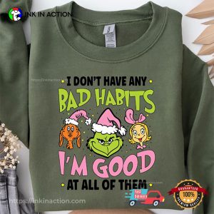 Bad Habits I’m Good The Grinch Cartoon Christmas Tee 2