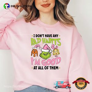 Bad Habits I’m Good The Grinch Cartoon Christmas Tee