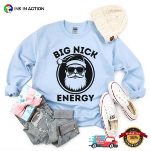 Big Nick Energy Humorous Christmas Shirt 2